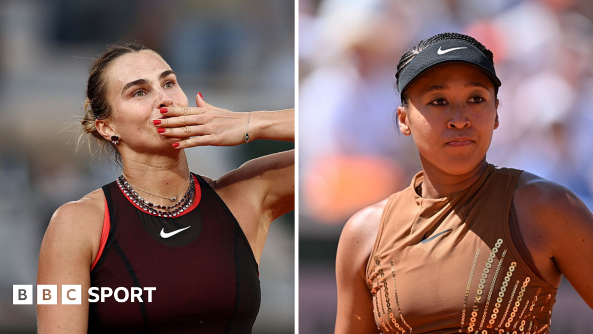 Aryna Sabalenka v Naomi Osaka Set for French Open Night Match