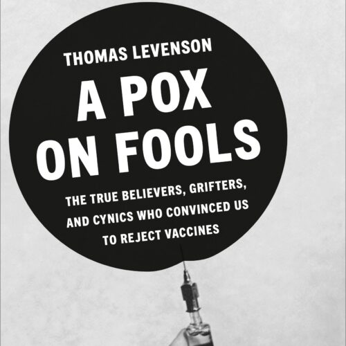 New Book Examines Long History of Vaccine Opposition
